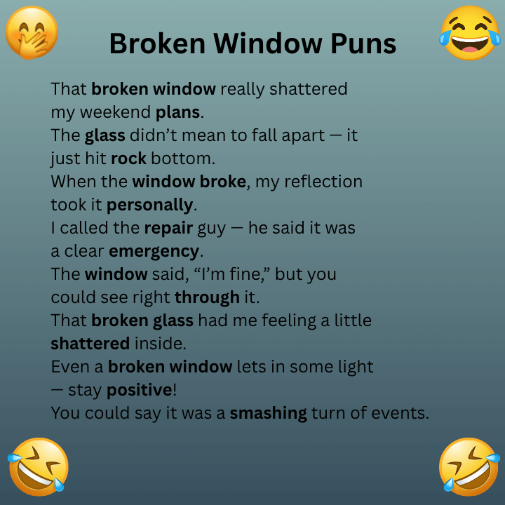 Broken Window Puns