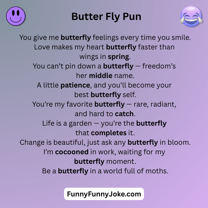 Butter Fly Pun