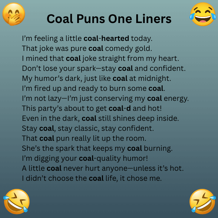 Coal Puns One Liners
