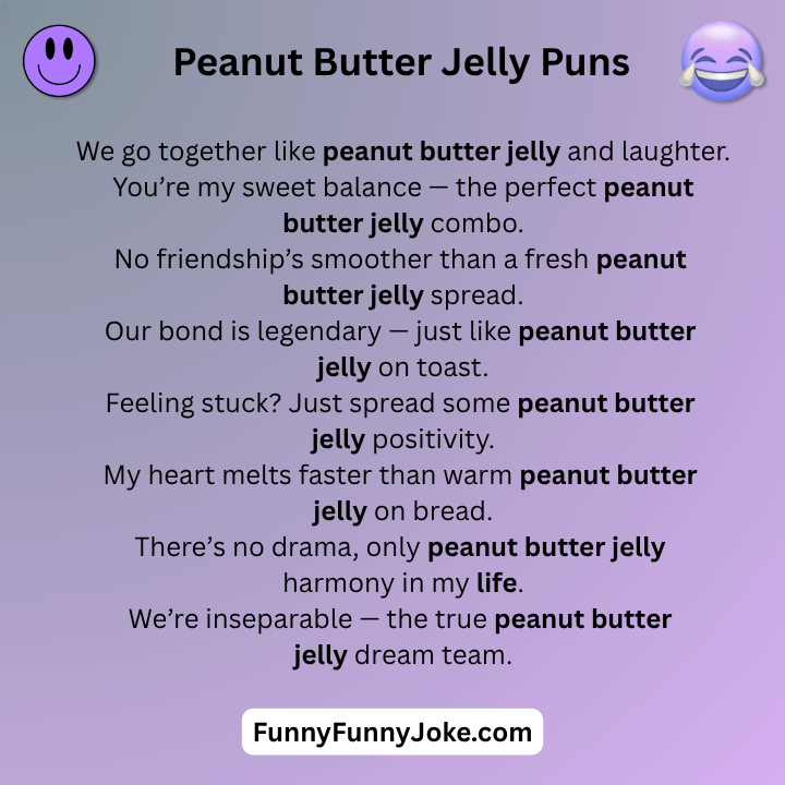 Peanut Butter Jelly Puns