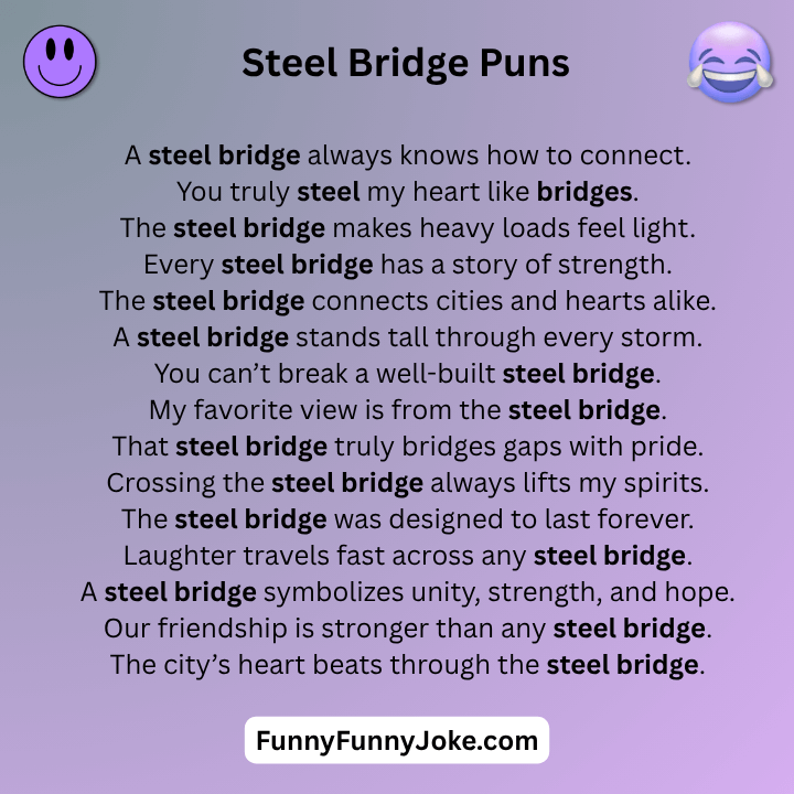 Steel Bridge Puns