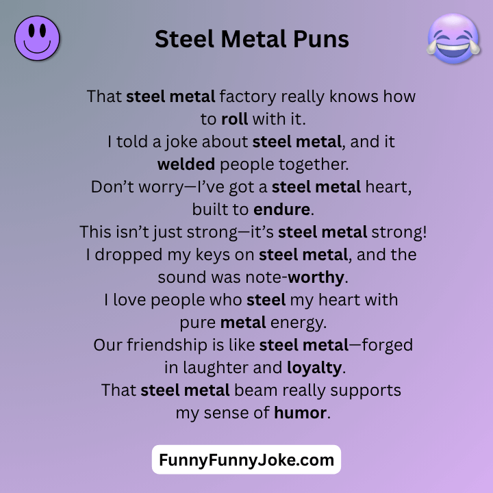 Steel Metal Puns