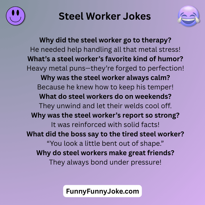 Steel Worker Jokes