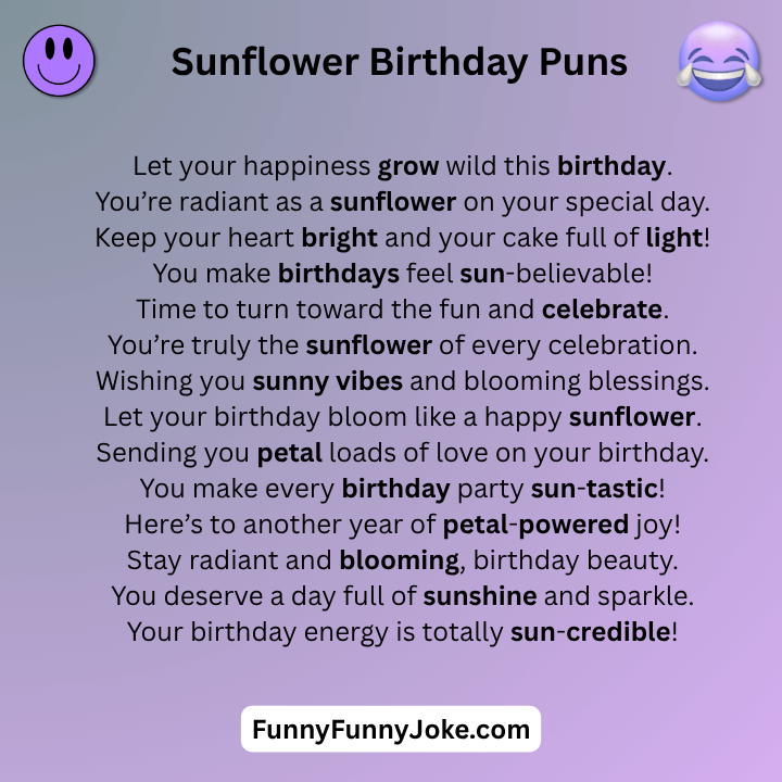 Sunflower Birthday Puns