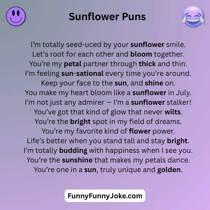 Sunflower Puns