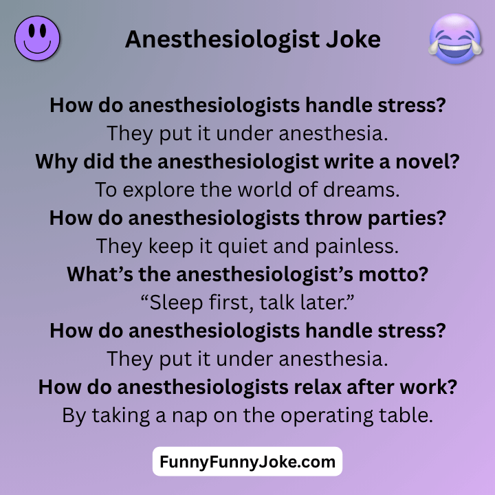 Anesthesiologist Joke
