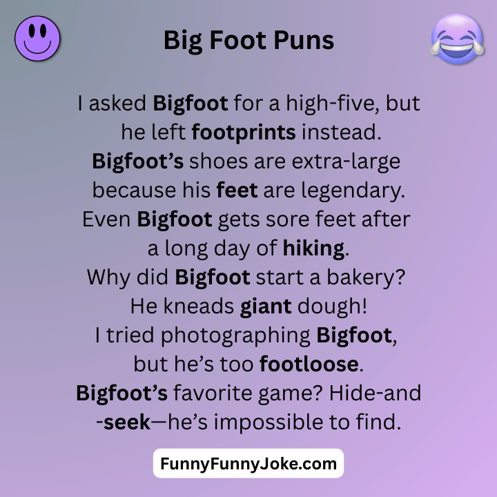 Big Foot Puns