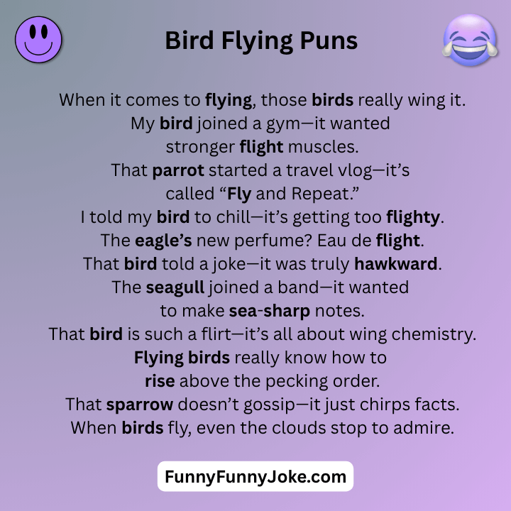 Bird Flying Puns