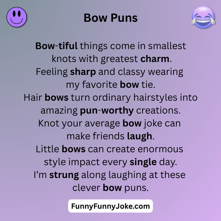 Bow Puns