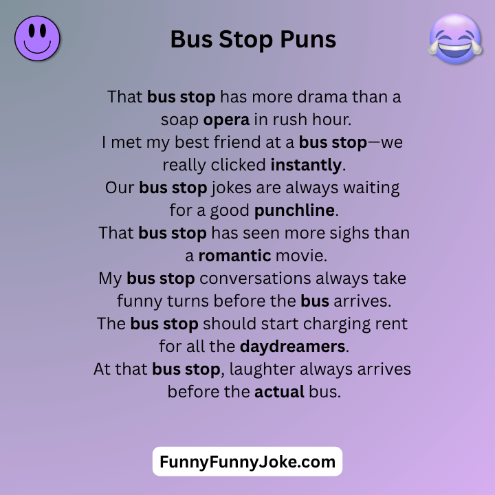 Bus Stop Puns