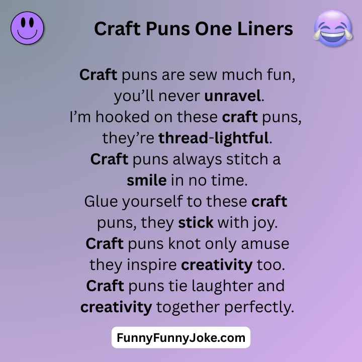 Craft Puns One Liners