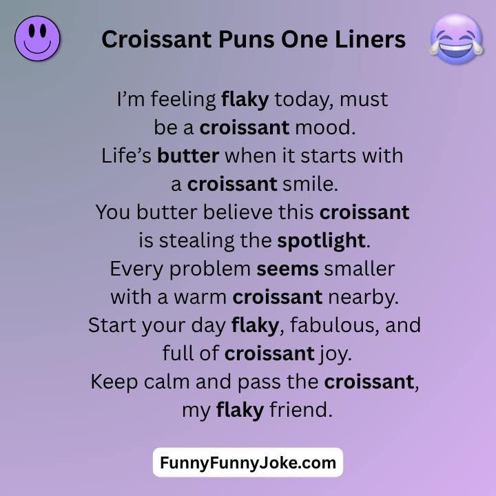 Croissant Puns One Liners