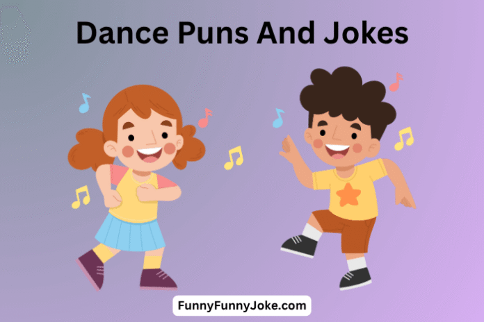 Dance Puns