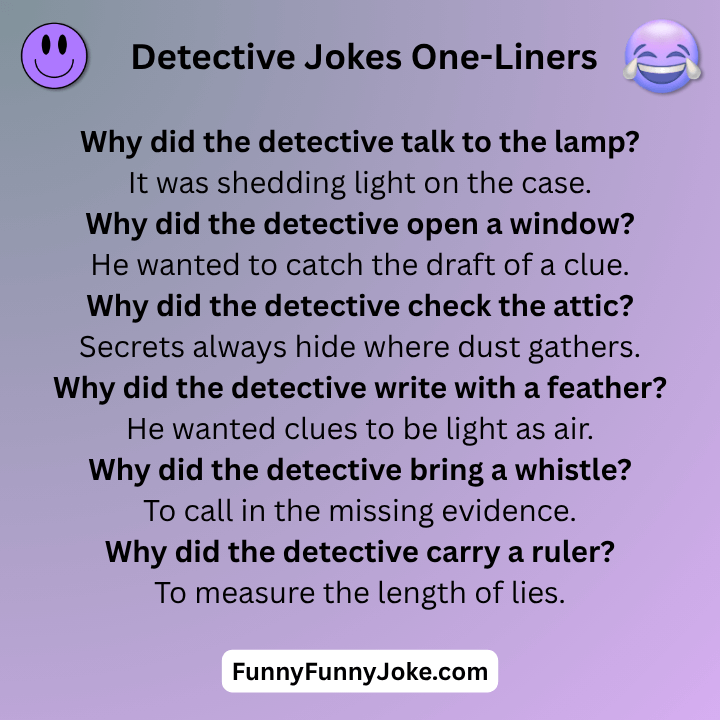 Detective Jokes One-Liners