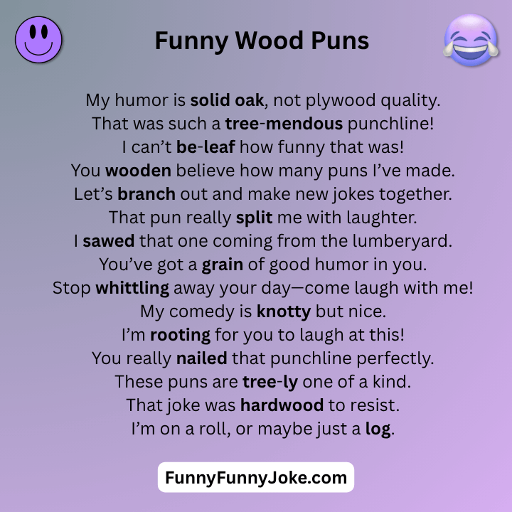Funny Wood Puns