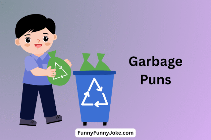 Garbage Puns