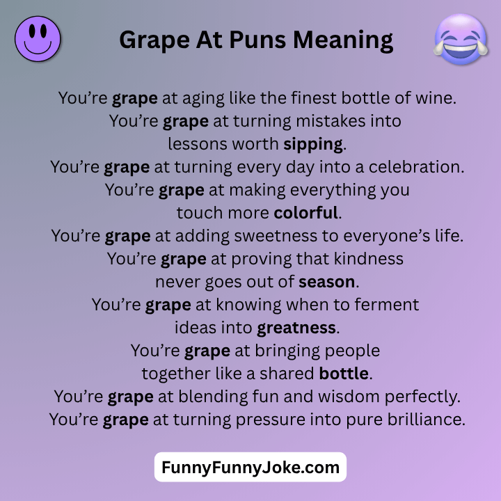 Grape At Puns Meaning