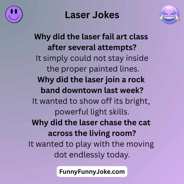 Laser Jokes