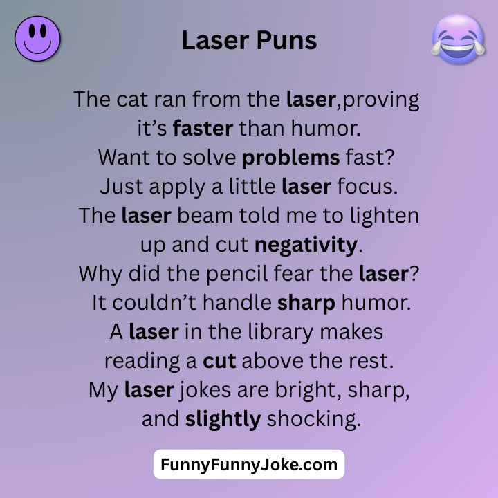 Laser Puns