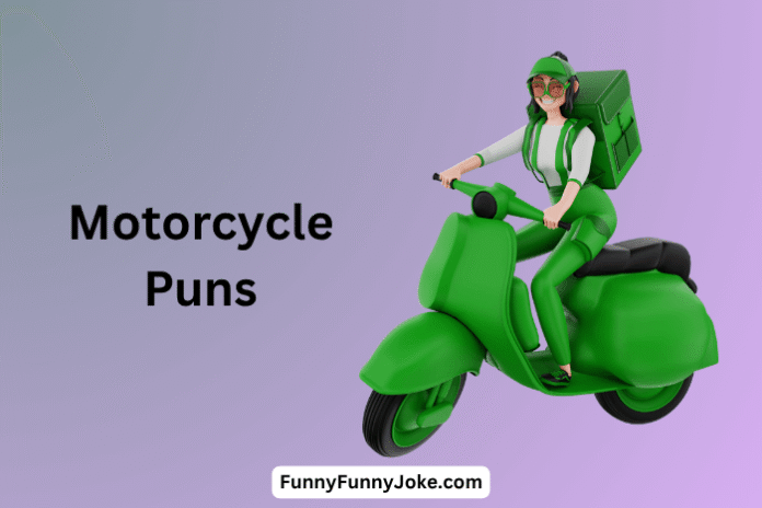Motorcycle Puns