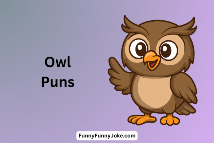 Owl Puns