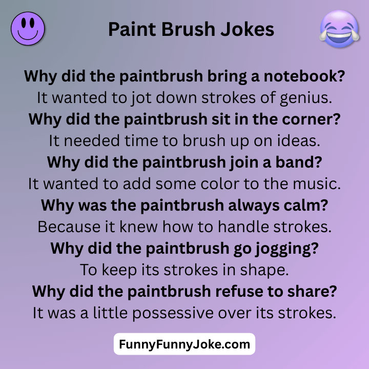 Paint Brush Jokes