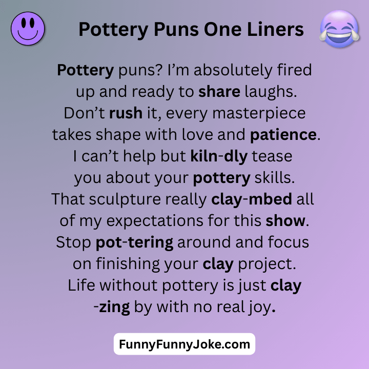 Pottery Puns One Liners