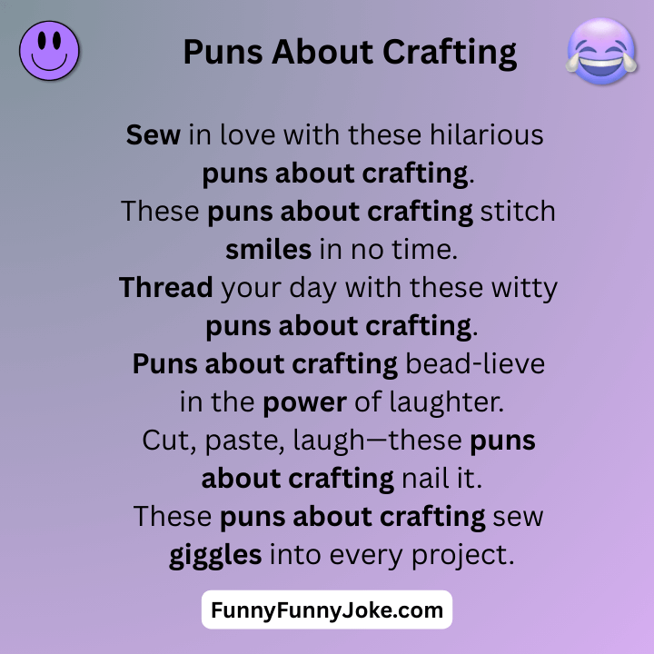 Puns About Crafting