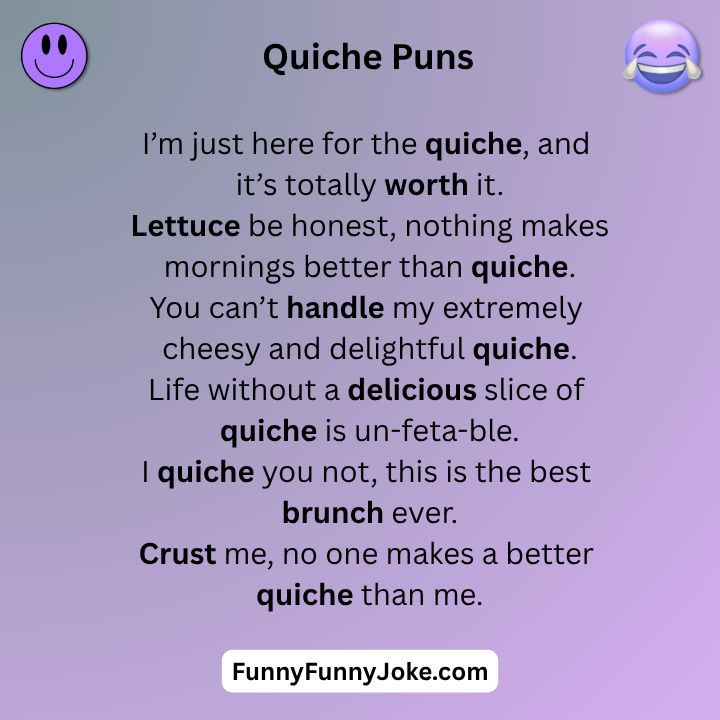 Quiche Puns
