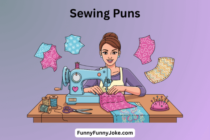 Sewing Puns