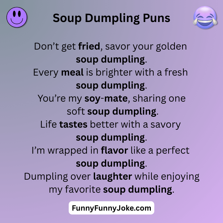 Soup Dumpling Puns