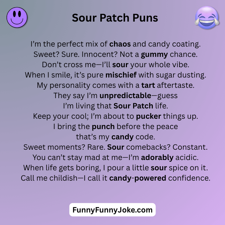 Sour Patch Puns