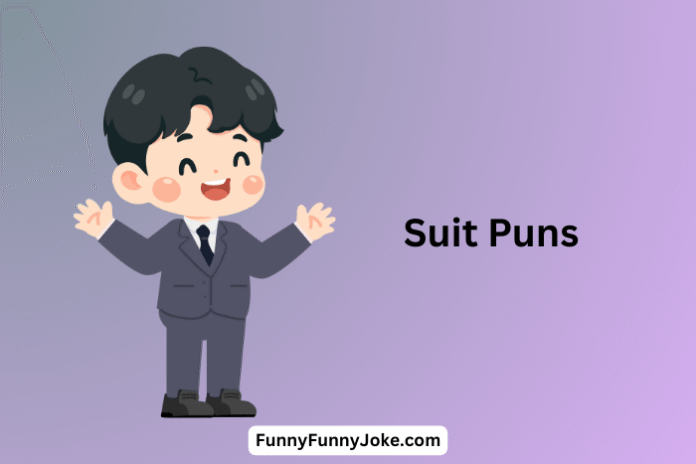 Suit Puns