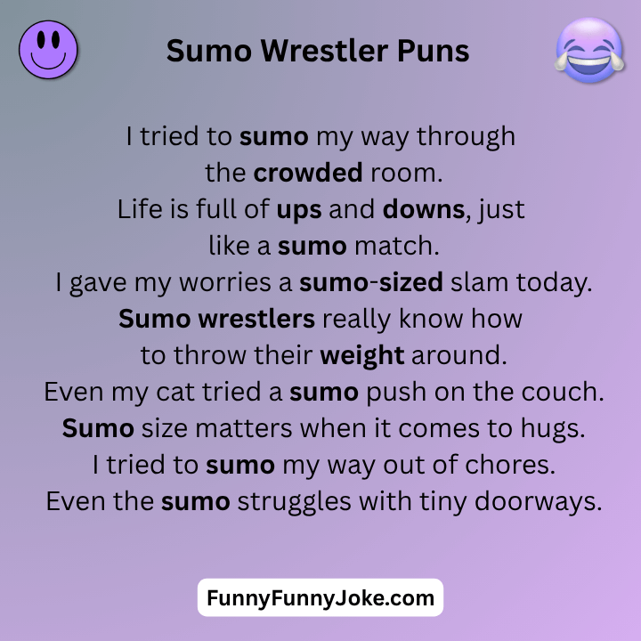 Sumo Wrestler Puns
