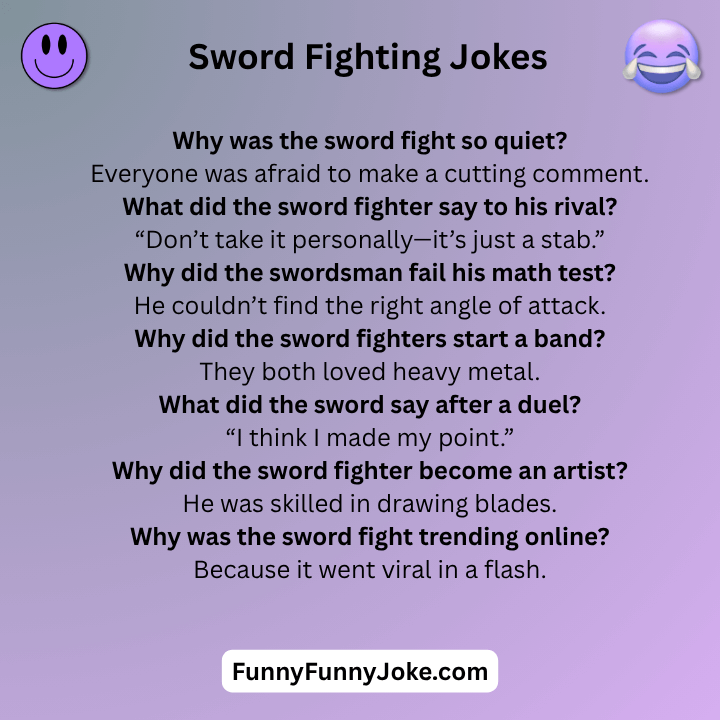 Sword Fighting Jokes