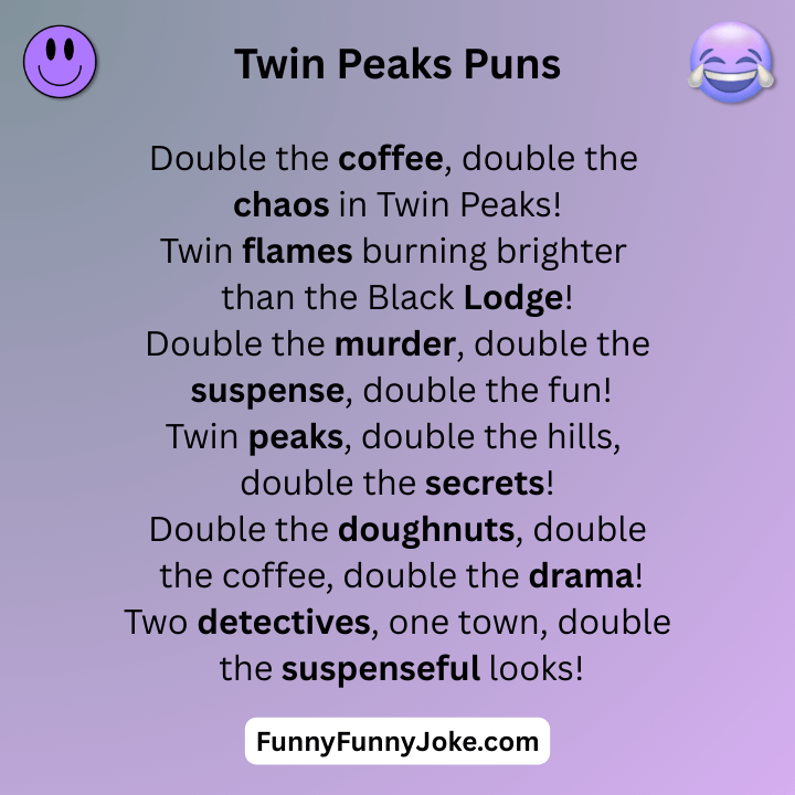 Twin Peaks Puns