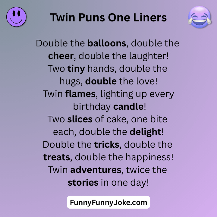 Twin Puns One Liners