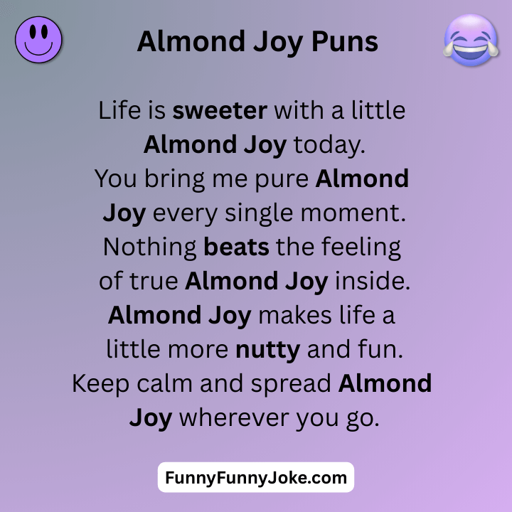 Almond Joy Puns