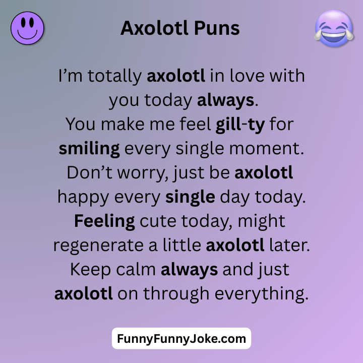 Axolotl Puns