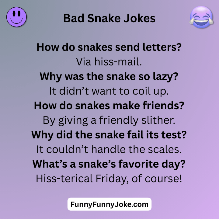 Bad Snake Jokes