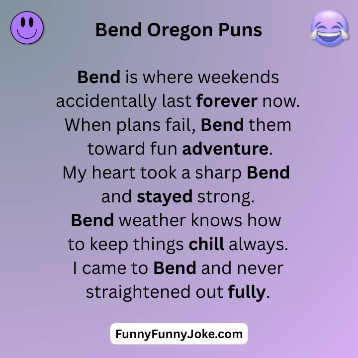 Bend Oregon Puns