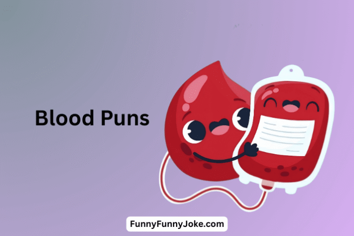 Blood Puns