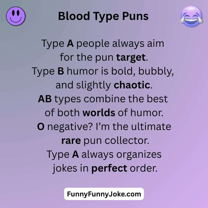 Blood Type Puns