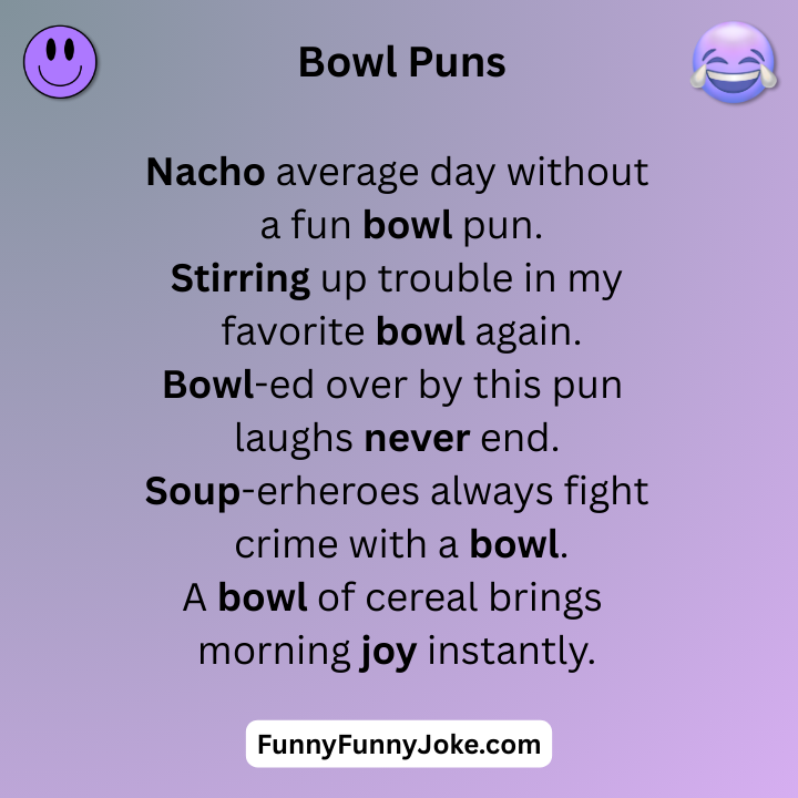 Bowl Puns