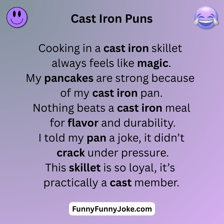 Cast Iron Puns