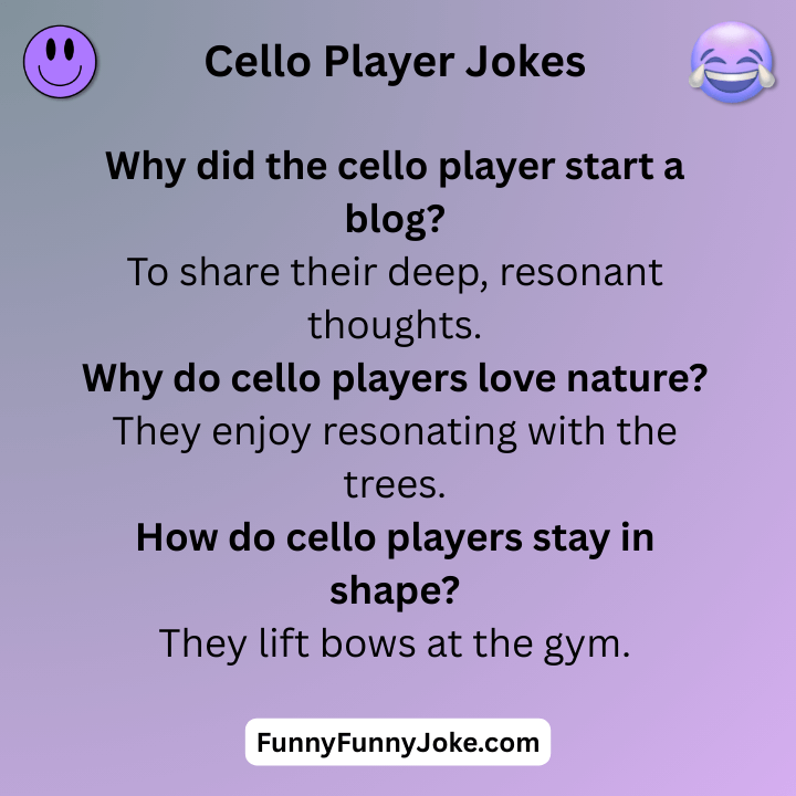 Cello Player Jokes