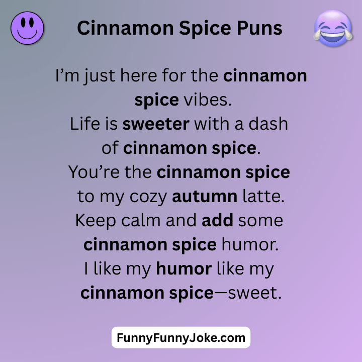 Cinnamon Spice Puns
