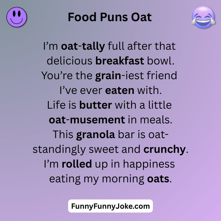 Food Puns Oat