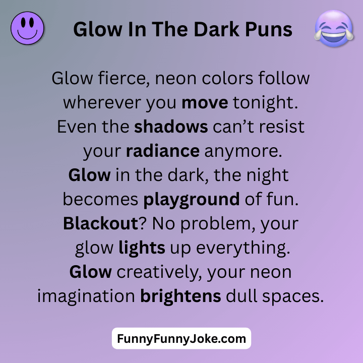 Glow In The Dark Puns