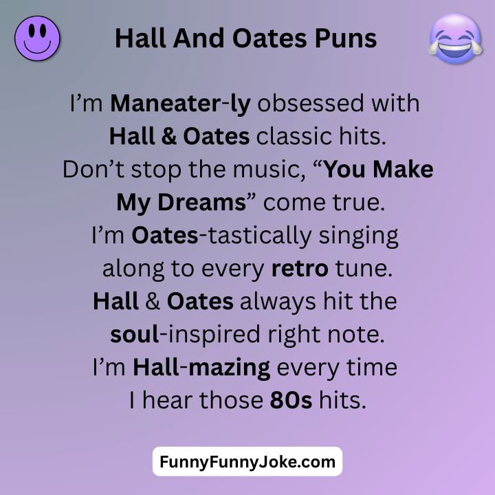 Hall And Oates Puns